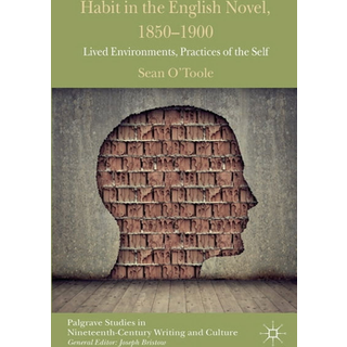 Habit in the English Novel, 1850-1900