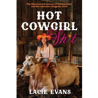 Hot Cowgirl Sh*t