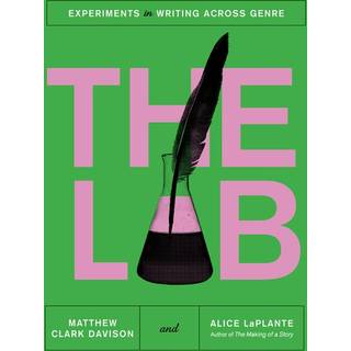 The Lab - Experiments in Writing Across Genre