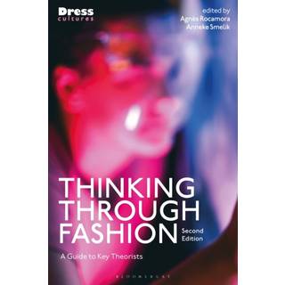 Thinking Through Fashion