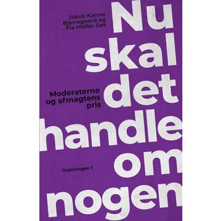 Nu skal det handle om nogen