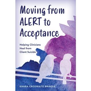 Moving from ALERT to Acceptance