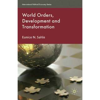 World Orders, Development and Transformation
