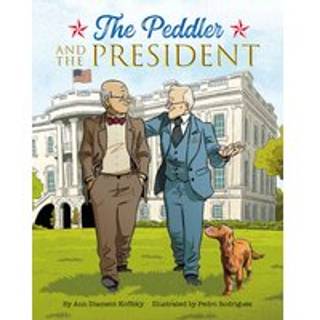 The Peddler and the President
