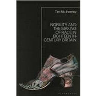 Nobility and the Making of Race in Eighteenth-Century Britain