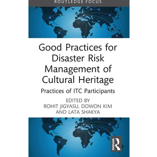 Good Practices for Disaster Risk Management of Cultural Heritage