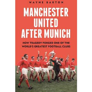 Manchester United After Munich