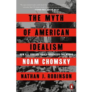 The Myth of American Idealism