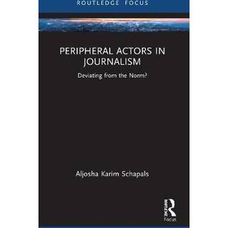 Peripheral Actors in Journalism