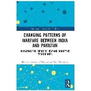 Changing Patterns of Warfare between India and Pakistan