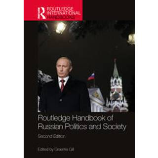 Routledge Handbook of Russian Politics and Society