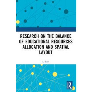 Research on the Balance of Educational Resources Allocation and Spatial Layout
