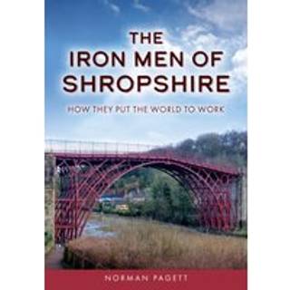 The Iron Men of Shropshire