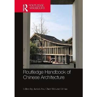 Routledge Handbook of Chinese Architecture