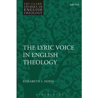 The Lyric Voice in English Theology
