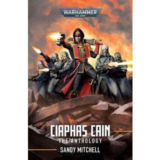 Ciaphas Cain: The Anthology - Paperback - Black Library