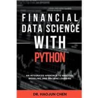 Financial Data Science with Python (4, 2025) | Haojun Chen
