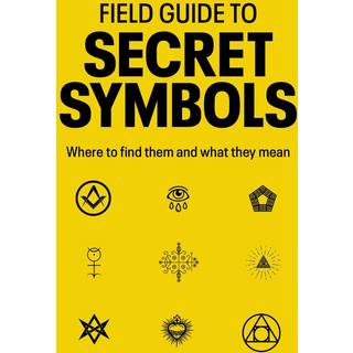 Field Guide to Secret Symbols