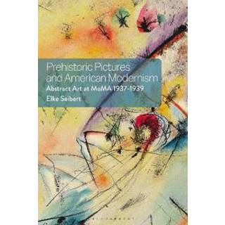 Prehistoric Pictures and American Modernism