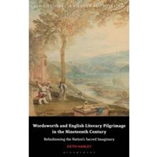 Wordsworth and English Literary Pilgrimage in the Nineteenth Century