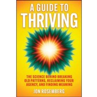 A Guide to Thriving
