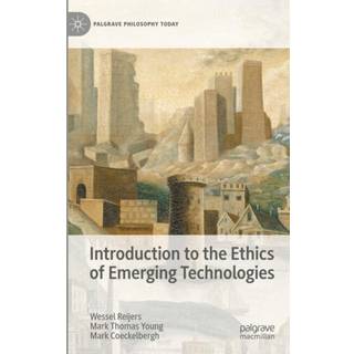 Introduction to the Ethics of Emerging Technologies