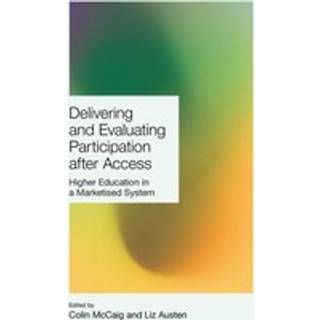 Delivering and Evaluating Participation after Access