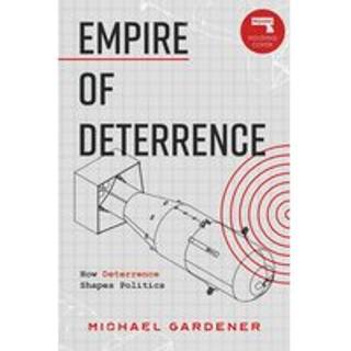 Empire of Deterrence