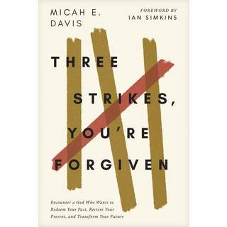 Three Strikes, You're Forgiven