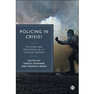 Policing in Crisis?