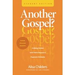 Another Gospel? Student Edition