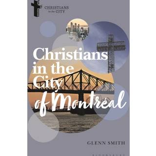 Christians in the City of Montreal