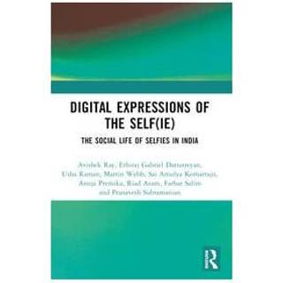Digital Expressions of the Self(ie)