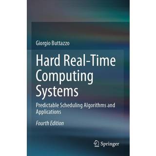 Hard Real-Time Computing Systems