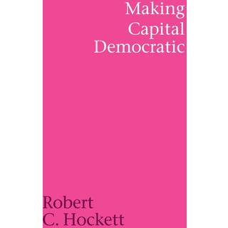 Making Capital Democratic