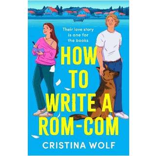 How to Write a Rom-Com
