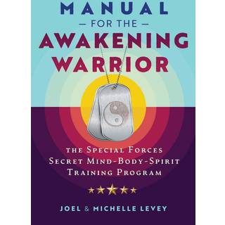 Manual for the Awakening Warrior