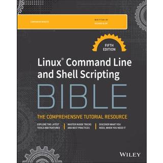 Linux Command Line and Shell Scripting Bible (4, 2025) | Richard Blum,Christine Bresnahan