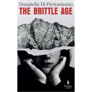 The Brittle Age
