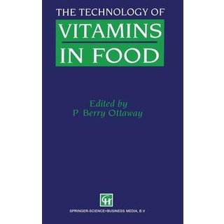 The Technology of Vitamins in Food