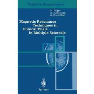 Magnetic Resonance Techniques in Clinical Trials in Multiple Sclerosis