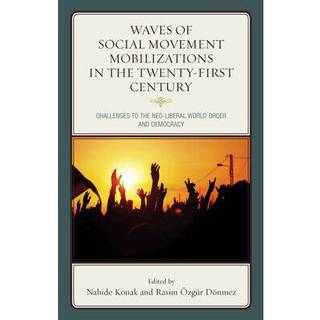 Waves of Social Movement Mobilizations in the Twenty-First Century