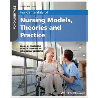 Fundamentals of Nursing Models, Theories and Practice