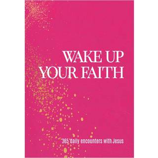 Wake Up Your Faith