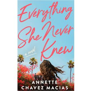 Everything She Never Knew