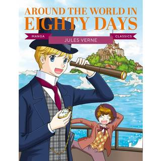 Manga Classics: Around the World in Eighty Days