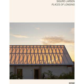 Sigurd Larsen - Places of Longing