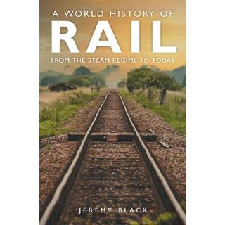 A World History of Rail