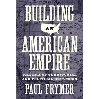 Building an American Empire