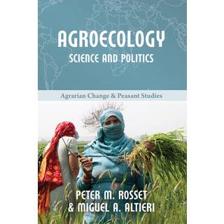 Agroecology: Science and Politics